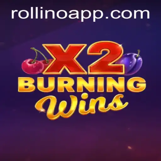 Unlocking the Thrills of BurningWinsX2: A Deep Dive into Rollino's Latest Sensation