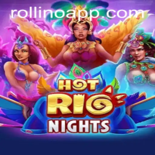 Exploring the Enchanting World of HotRioNights and The Exciting Gameplay of Rollino