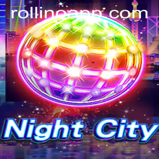 Discover NightCity: The Exciting World of Rollino